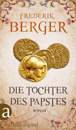 Cover of the book Die Tochter des Papstes by Rafael Seligmann
