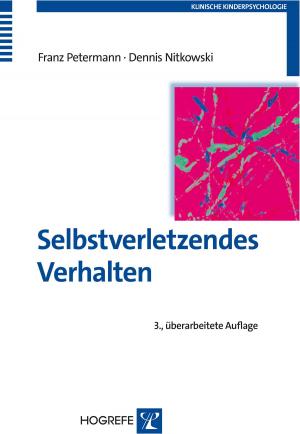 Cover of the book Selbstverletzendes Verhalten by Sigrun Schmidt-Traub