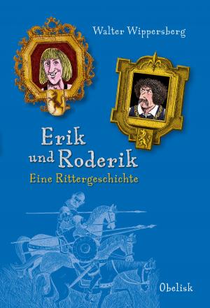 Cover of the book Erik und Roderik by Michaela Holzinger