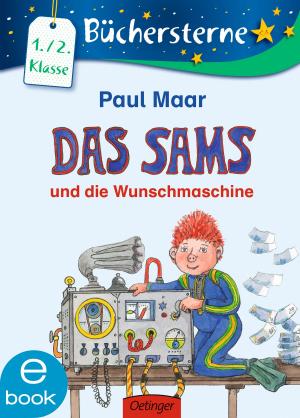 Cover of the book Das Sams und die Wunschmaschine by Erhard Dietl
