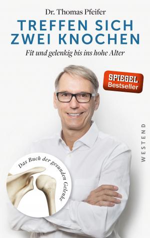 Cover of the book Treffen sich zwei Knochen by Patric Seibel