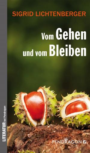 Cover of the book Vom Gehen und vom Bleiben by Robert B. Parker