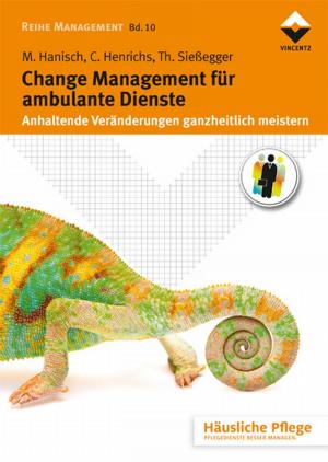 Cover of the book Change Management für ambulante Dienste by Peter Mischke