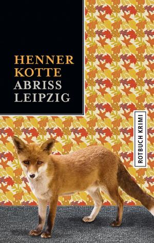 Cover of the book Abriss Leipzig by Rob Alef