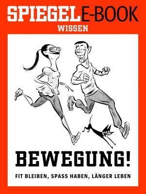 Cover of the book Bewegung - Fit bleiben, Spaß haben, länger leben by Jan Fleischhauer