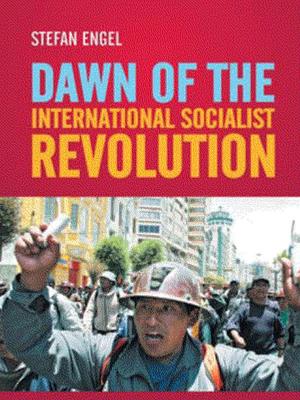 Book cover of Dawn of the International Socialist Revolution