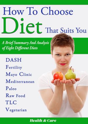 Cover of the book How to Choose Diet That Suits You by Couple Sexy Black
