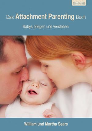 Book cover of Das Attachment Parenting Buch