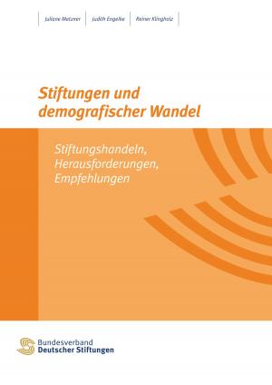 Cover of the book Stiftungen und demografischer Wandel by Melinda Weber, Antje Schneeweiß