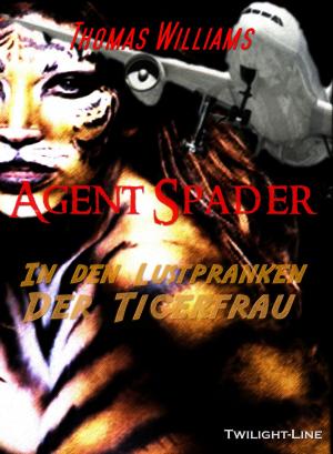 Cover of the book Agent Spader by Anett Steiner
