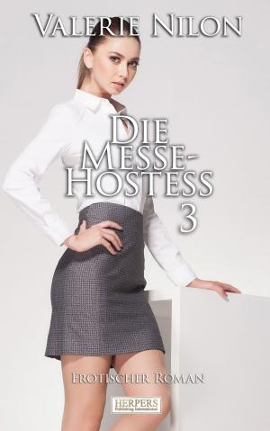 Cover of the book Die Messe-Hostess 3 by Eva Maria Lamia