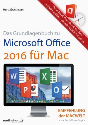Cover of Grundlagenbuch zu Microsoft Office 2016 für Mac - Word, Excel, PowerPoint & Outlook hilfreich erklärt