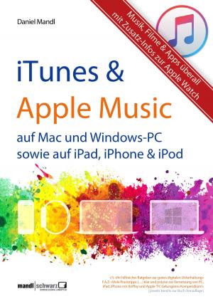 Cover of iTunes, Apple Music & mehr - Musik, Filme & Apps überall