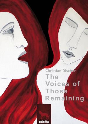Cover of the book The Voices of Those Remaining by Benito Santiago