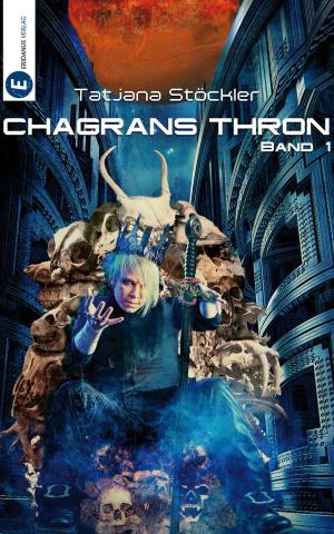 Cover of the book Chagrans Thron - Band 1 by Eliza Green