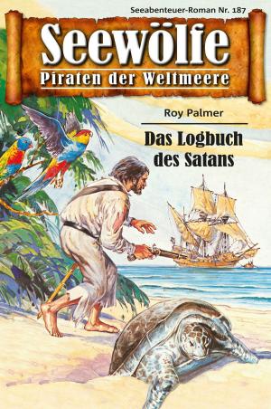 Book cover of Seewölfe - Piraten der Weltmeere 187