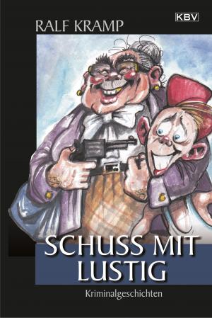 Book cover of Schuss mit lustig