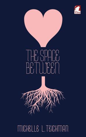 Cover of the book The Space Between by Caren J. Werlinger