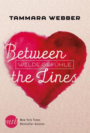 Book cover of Between the Lines: Wilde Gefühle