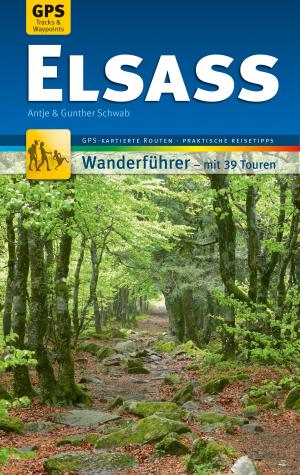 Cover of the book Elsass Wanderführer Michael Müller Verlag by Sabine Becht