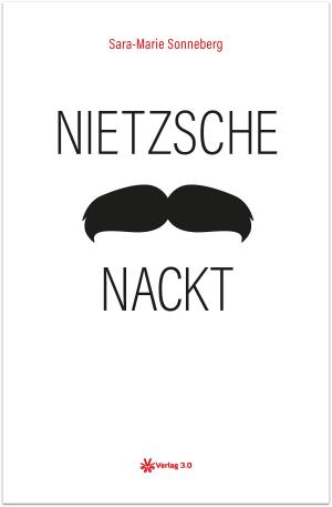 Cover of the book Nietzsche nackt by Christian Oelemann
