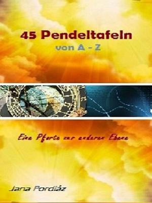 Cover of 45 Pendeltafeln von A - Z
