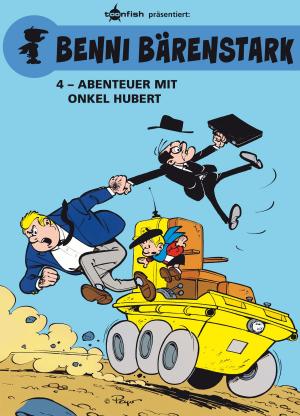 Cover of Benni Bärenstark Bd. 4: Abenteuer mit Onkel Hubert