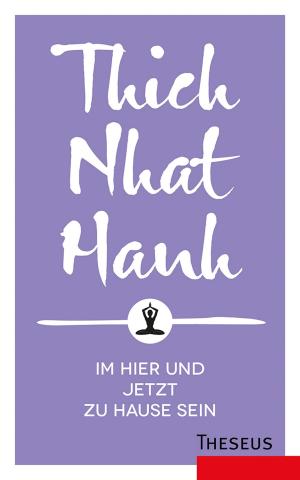 Cover of the book Im Hier und Jetzt zu Hause sein by Anna Gamma
