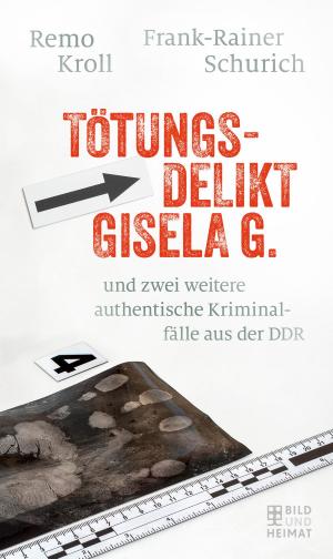 Book cover of Tötungsdelikt Gisela G.