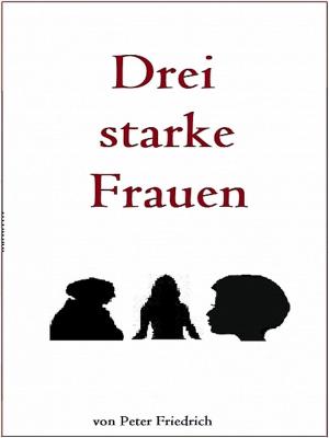 Book cover of Drei starke Frauen