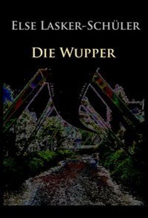 bigCover of the book Gedichte / Die Wupper by 