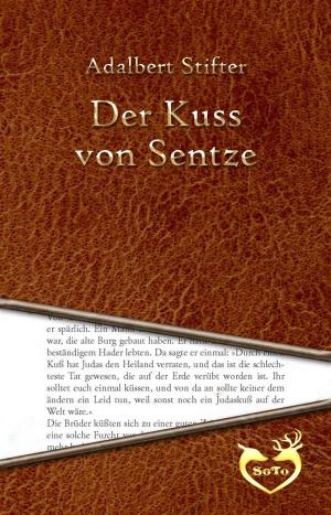 Book cover of Der Kuss von Sentze