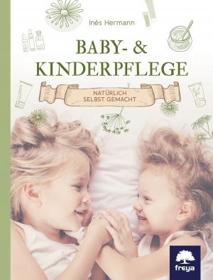 Cover of the book Baby- & Kinderpflege by Siegrid Hirsch, Wolf Ruzicka, Wolf Ruzicka