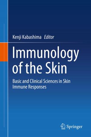 Cover of the book Immunology of the Skin by Sudha Gangal, Shubhangi Sontakke