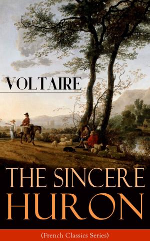 bigCover of the book The Sincere Huron (French Classics Series) by 