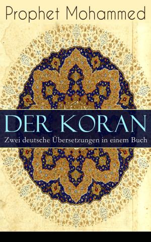 Cover of the book Der Koran - Zwei deutsche Übersetzungen in einem Buch by Richard Stockham, Irving E. Cox