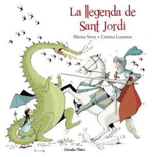 Cover of the book La llegenda de Sant Jordi by Tea Stilton