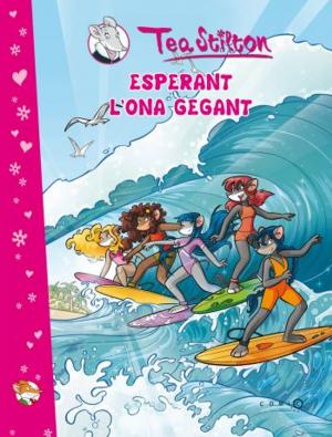 Cover of the book Esperant l'ona gegant by Tea Stilton
