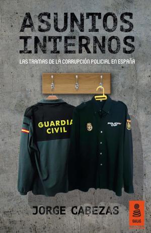 Cover of the book Asuntos Internos by David Jiménez