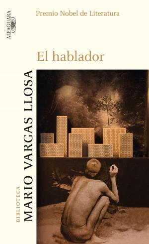 Cover of the book El hablador by Clara Peñalver