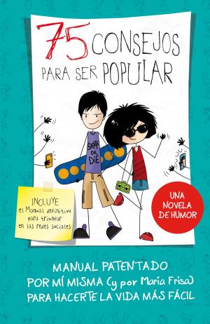 Cover of 75 consejos para ser popular (Serie 75 Consejos 6) by María Frisa, Penguin Random House Grupo Editorial España