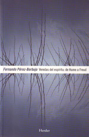 Cover of the book Veredas del espíritu: de Hume a Freud by Jesús Adrián Escudero