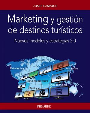 Cover of the book Marketing y gestión de destinos turísticos by Markus Brauer