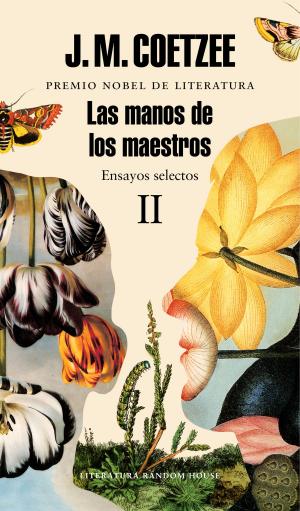 Cover of the book Las manos de los maestros. Ensayos selectos II by Nigel Townson