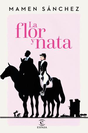 Cover of the book La flor y nata by Mariel Ruggieri