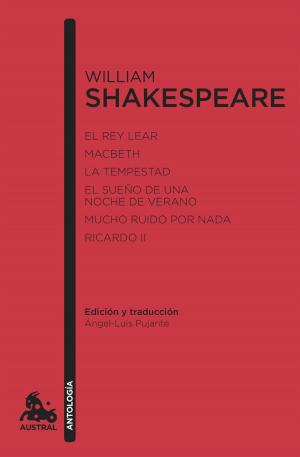 Cover of the book William Shakespeare. Antología by Juan Carlos Cubeiro Villar
