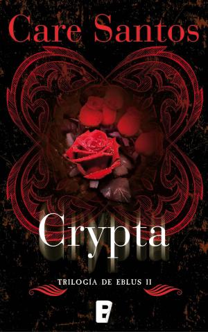 Cover of the book Crypta (Trilogía Eblus 2) by Beate Teresa Hanika
