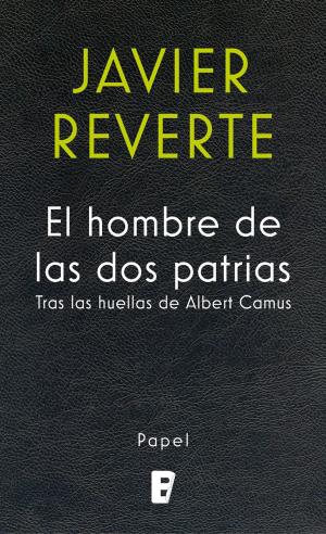 Cover of the book El hombre de las dos patrias by Paul Read
