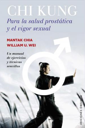 Cover of the book Chi Kung para la salud prostática y el vigor sexual by Daniel Lumera