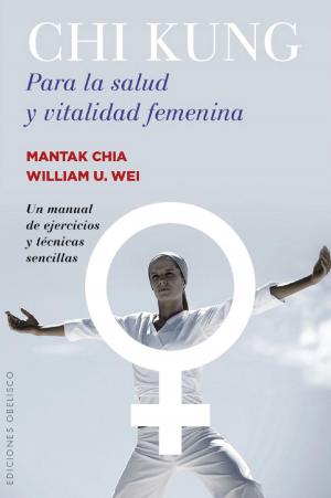 Book cover of Chi Kung para la salud y vitalidad femenina
